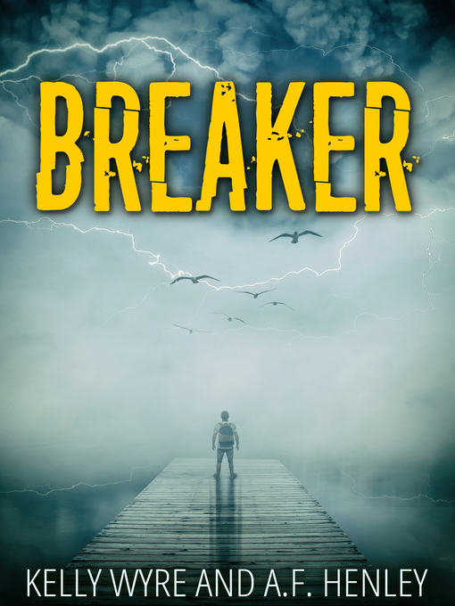 Title details for Breaker by A.F. Henley - Available